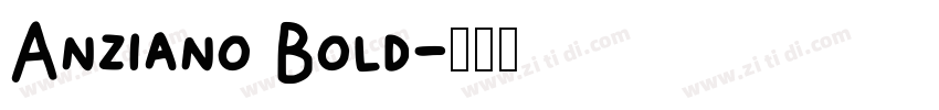 Anziano Bold字体转换